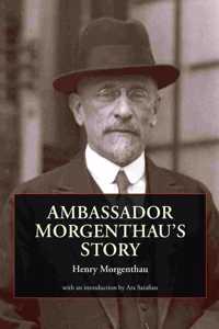 Ambassador Morgenthau's Story