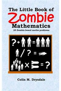 Little Book of Zombie Mathematics