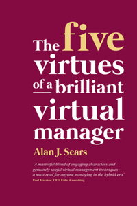 Five Virtues of a Brilliant Virtual Manager