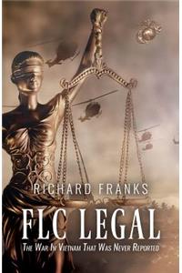 Flc Legal - The War in Vietnam That Was Never Reported