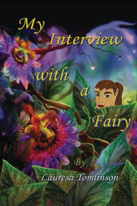 My Interview With a Fairy