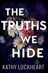 Truths We Hide