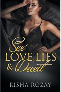 Sex, Love, Lies & Deceit