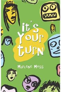It'S Your Turn