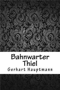 Bahnwarter Thiel