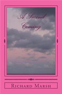 A Second Coming