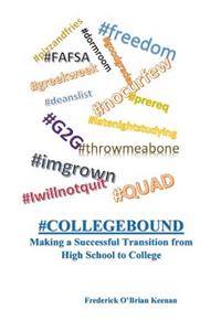 #collegebound making a successfull transition from high school to college