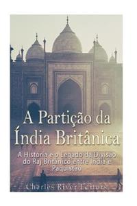 A Partição da Índia Britânica
