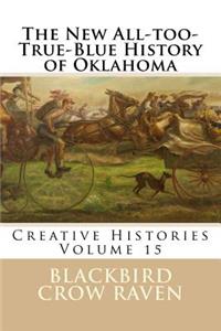 New All-Too-True-Blue History of Oklahoma