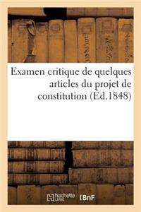 Examen Critique de Quelques Articles Du Projet de Constitution, Par Un Belge