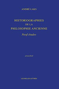 Historiographies de la Philosophie Ancienne