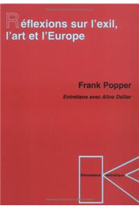 Reflexions Sur l'Exil, l'Art Et l'Europe