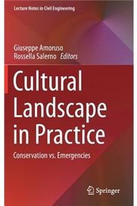 Cultural Landscape in Practice