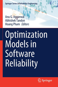 Optimization Models in Software Reliability