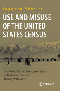 Use and Misuse of the United States Census