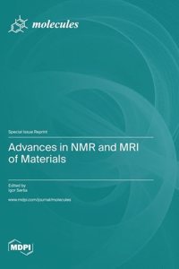 Advances in NMR and MRI of Materials