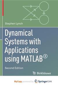Dynamical Systems with Applications Using MATLAB(R)