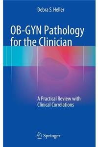 Ob-GYN Pathology for the Clinician