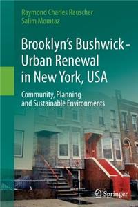 Brooklyn’s Bushwick - Urban Renewal in New York, USA
