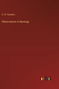 Observations in Myology