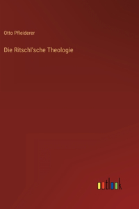 Ritschl'sche Theologie