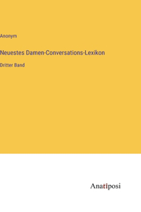 Neuestes Damen-Conversations-Lexikon