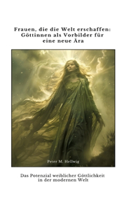 Frauen, die die Welt erschaffen