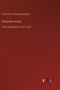 Alexandre le Bon
