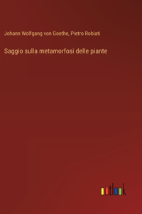 Saggio sulla metamorfosi delle piante