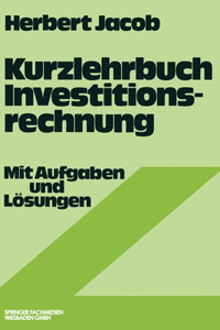 Kurzlehrbuch Investitionsrechnung