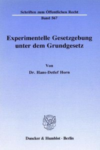 Experimentelle Gesetzgebung Unter Dem Grundgesetz