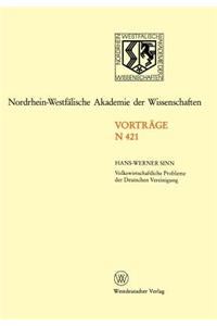 Volkswirtschaftliche Probleme der Deutschen Vereinigung