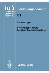 Systematische Planung Komplexer Produktionssysteme