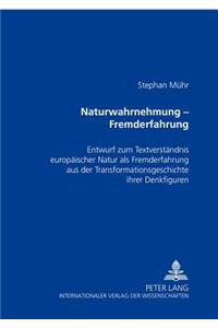 Naturwahrnehmung - Fremderfahrung