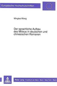 Der Sprachliche Aufbau Des Milieus in Deutschen Und Chinesischen Romanen