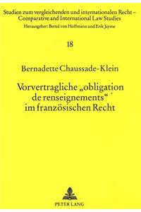 Vorvertragliche «obligation de renseignements» im franzoesischen Recht