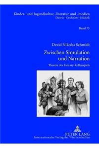 Zwischen Simulation und Narration