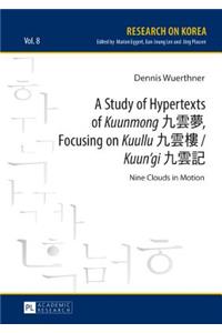 A Study of Hypertexts of «Kuunmong» ???, Focusing on «Kuullu» ??? / «Kuun’gi» ???