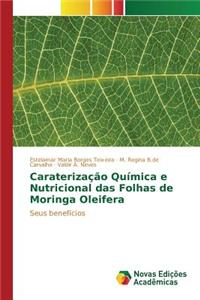 Caraterização Química e Nutricional das Folhas de Moringa Oleifera