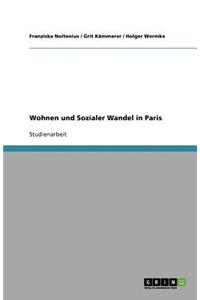 Wohnen und Sozialer Wandel in Paris