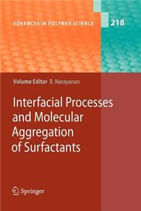 Interfacial Processes and Molecular Aggregation of Surfactants