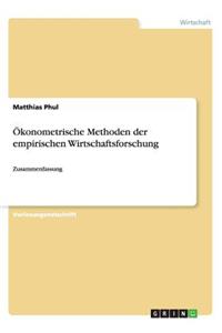 Ökonometrische Methoden der empirischen Wirtschaftsforschung