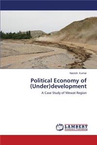 Political Economy of (Under)development