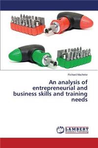 analysis of entrepreneurial and business skills and training needs
