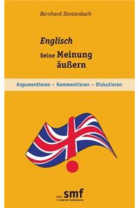 Englisch - Seine Meinung äußern