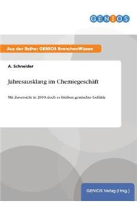 Jahresausklang im Chemiegeschäft: Mit Zuversicht in 2010, doch es bleiben gemischte Gefühle