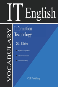 English for IT Vocabulary 2021 Edition (English for Information Technology)