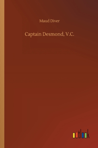 Captain Desmond, V.C.