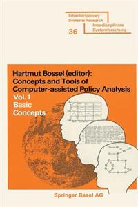 Concepts and Tools of Computer-Assisted Policy Analysis