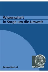 Wissenschaft in Sorge um die Umwelt